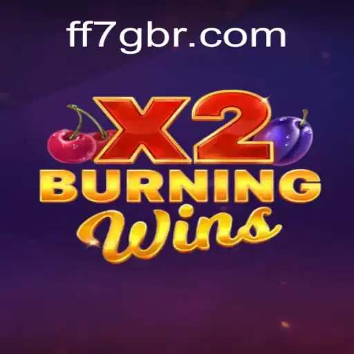 Exploring the Thrilling World of BurningWinsX2: A Game by FF7G.com