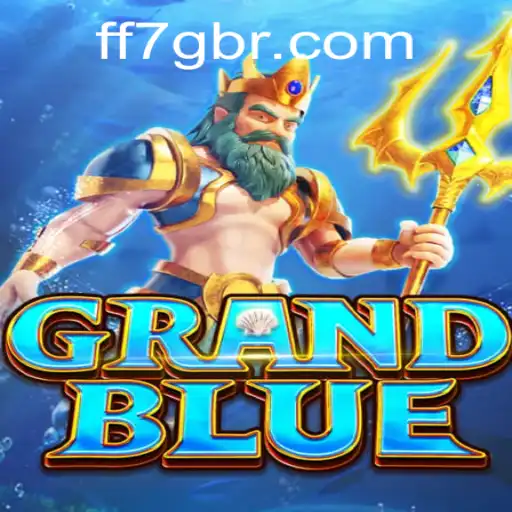 Exploring the Exciting World of GRANDBLUE: Your Next Adventure